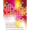 Basic instructions of clinical skills for students in the UVMP Clinical skills center - Mária Kuricová