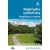 Najkrajšie cyklotrasy – Bratislava a okolie