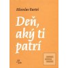 Deň, aký ti patrí (Miroslav Bartoš)