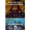Nso Nganga: La Cofradía de Los Nganguleros (Ralph Alpizar)(Brožovaná)