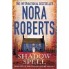 Shadow Spell - Nora Roberts