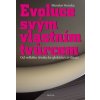 Evoluce svým vlastním tvůrcem - Veverka Miroslav