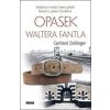 Opasek Waltera Fantla - Gerhard Zeillinger