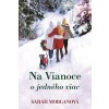 Na Vianoce o jedného viac - Sarah Morgan