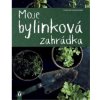Moje bylinková zahrádka