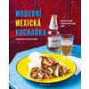 Moderní mexická kuchařka