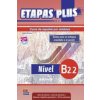 Etapas Plus B2.2 (Berta Sarralde Vizuete,Sonia Eusebio Hermira,Beatriz Coca del Bosque,Elena Herrero Sanz,Macarena Sagredo Jerónimo,Isabel De Dios Martín)(Brožovaná)