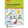 Mein buntes Vokabelheft. Englisch 3./4. Klasse, A5-Heft