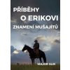 Příběhy o Erikovi - Major Slik