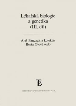 Lékařská biologie a genetika III. díl