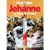 Jehanne - La sève et le sang (Paul Gillon)(Kniha)