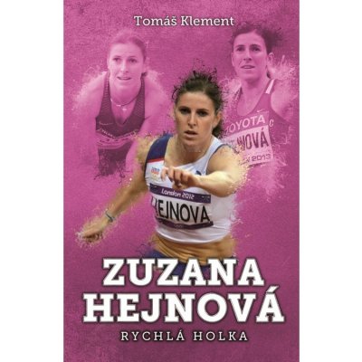 Zuzana Hejnová: rychlá holka Tomáš Klement CZ
