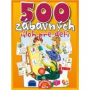 500 zábavných úloh pre deti