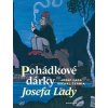Pohádkové dárky Josefa Lady (Josef Lada)