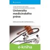 E-kniha Univerzita medicínského práva - Jan Mach a kolektív