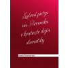 Ľudová próza na Slovensku v kontexte dejín slavistiky (Katarína Žeňuchová)
