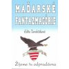 Maďarské fantazmagórie