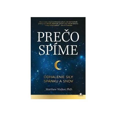 Prečo spíme - Matthew Walker