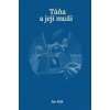 Táňa a její muži - Jan Hák