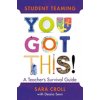 Student Teaming: You Got This! - Croll, Sara; Senn, Deana