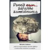 Denník nasr... zúfalého zamestnanca