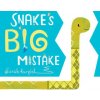 Snake's Big Mistake (Sarah Kurpiel)(Pevná)