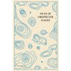 Atlas of Unexpected Places