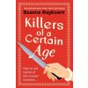 Killers of a Certain Age (Raybourn Deanna)