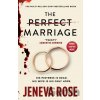 The Perfect Marriage - Jeneva Rose