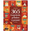 365 rozprávok, príbehov a povestí - Chiara Cioni; Danila Sorrentino