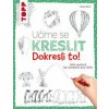 Učíme se kreslit: Dokresli to! - Gecko Keck, Gecko Keck - ilustrátor
