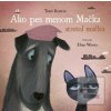 Ako pes menom Mačka stre… (Tomi Kontio, Elina Warsta)