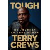Tough - Terry Crews