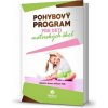 Pohybový program pre deti materských škôl - Miňová Monika
