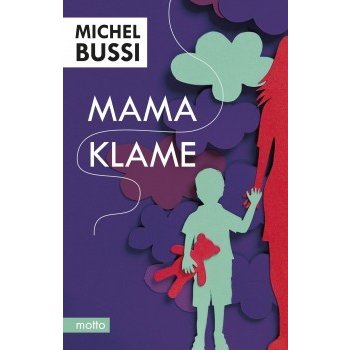 Mama klame - brožovaná Michel Bussi SK