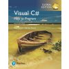 Visual C# How to Program, Global Edition (Harvey Deitel,Paul J. Deitel)(Brožovaná)