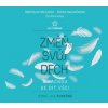 Změň svůj dech a začnou se dít věci - Rostislav Václavek, Petra Macháčková