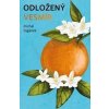 Odložený Vesmír - Michal Čagánek