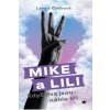 Mike a Lili - Lenka Češková
