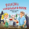 Dědečku, vyprávěj o Praze (Ladislav Špaček) - CD (MP3)