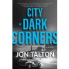 City of Dark Corners (Talton Jon)