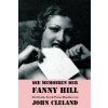 Memoiren der Fanny Hill (Ein Erotik, Sex & Porno Klassiker) (John Cleland)(Brožovaná)