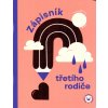 Zápisník třetího rodiče (Jaké je naše místo v komponované rodině? Jak řešit náročné situace s bonusovými dětmi? Zápisník pomáhá pojmenovat, co se v nás a u nás doma děje ... ( 52 str. S5) (vydání Happ