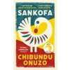Sankofa - Chibundu Onuzo