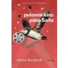 Putovné kino pána Saita - Bjergfeldt Anette