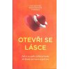 Otevři se lásce