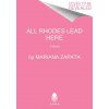 All Rhodes Lead Here - Mariana Zapata