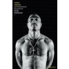 Tupac Shakur Autorizovaná biografie