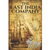 The East India Company: A History From Beginning to End (History Hourly)
