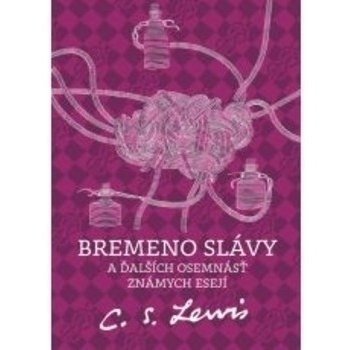 Bremeno slávy - C.S. Lewis